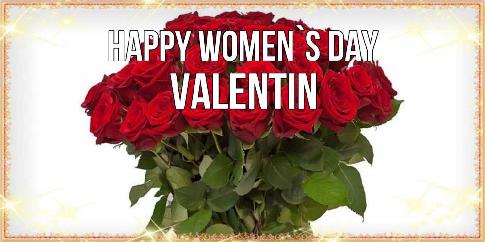 Greetings card с именем, Valentin happy women`s day поздравляю с 8 марта Greetings with text for free download 